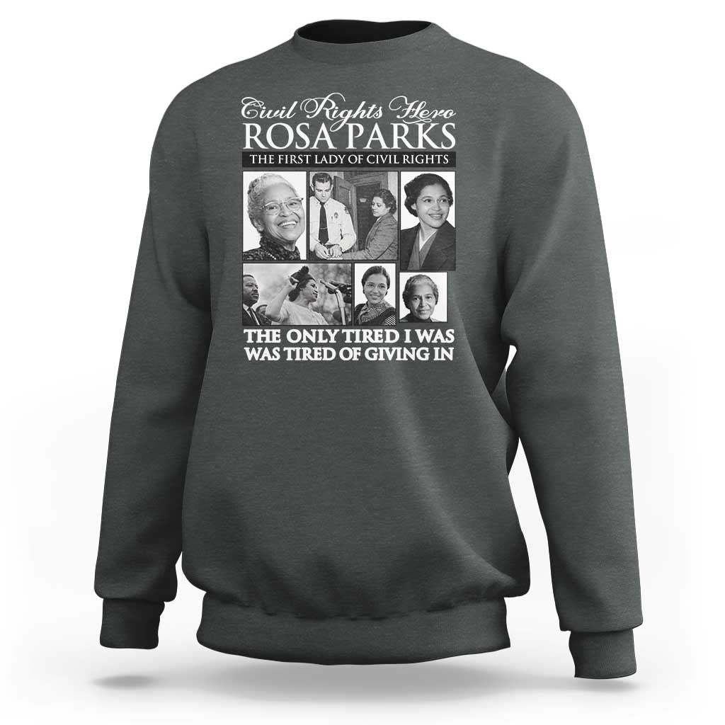 Rosa Parks Mother Of The Civil Rights Movement Sweatshirt Black History Salutes