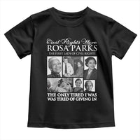 Rosa Parks Mother Of The Civil Rights Movement Toddler T Shirt Black History Salutes