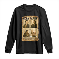 Vintage Rosa Parks Long Sleeve Shirt Courage And Justice Quote