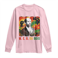 W E B Du Bois Long Sleeve Shirt Civil Rights Leader Gift