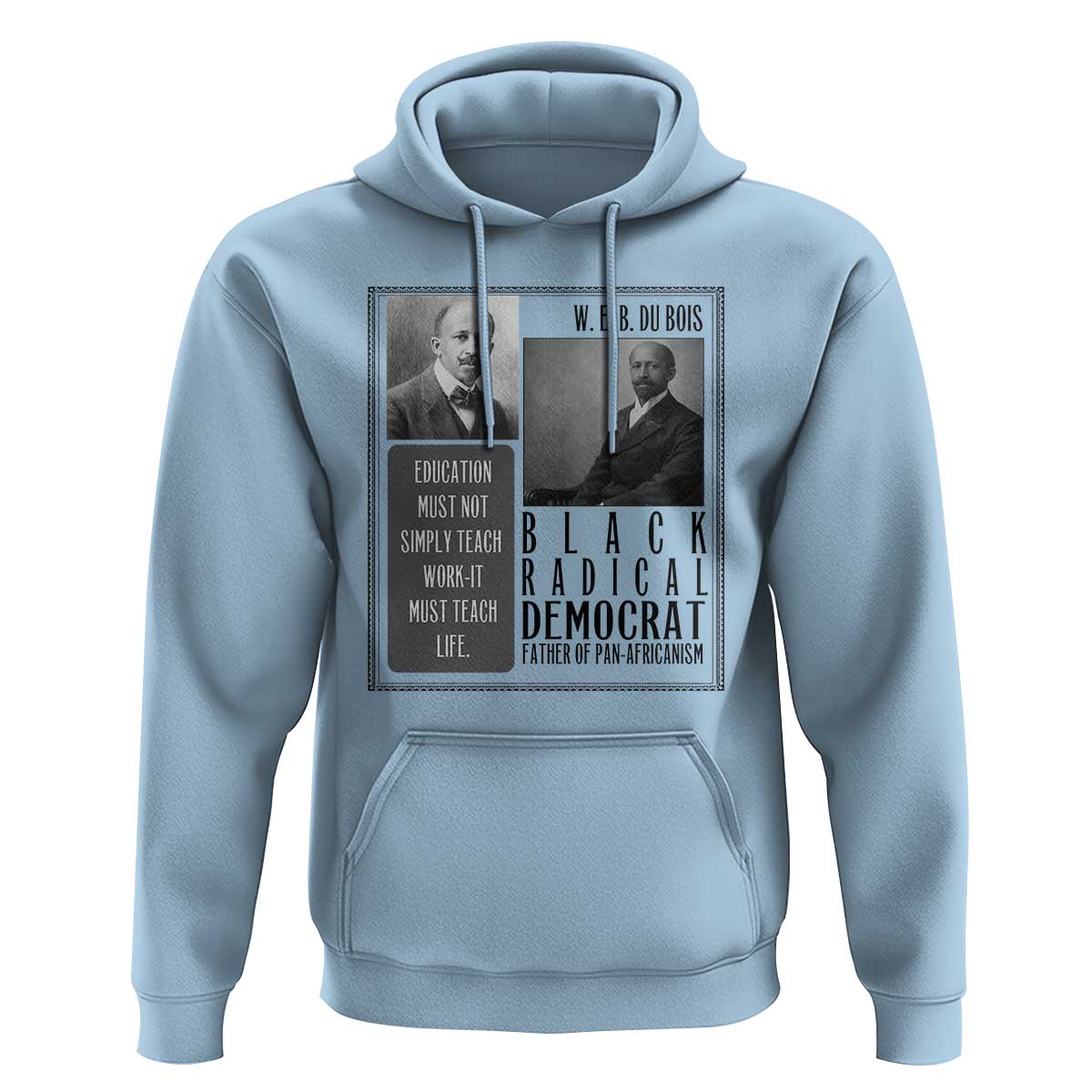 W E B Du Bois Hoodie Pan Africanism Intellectual Leader
