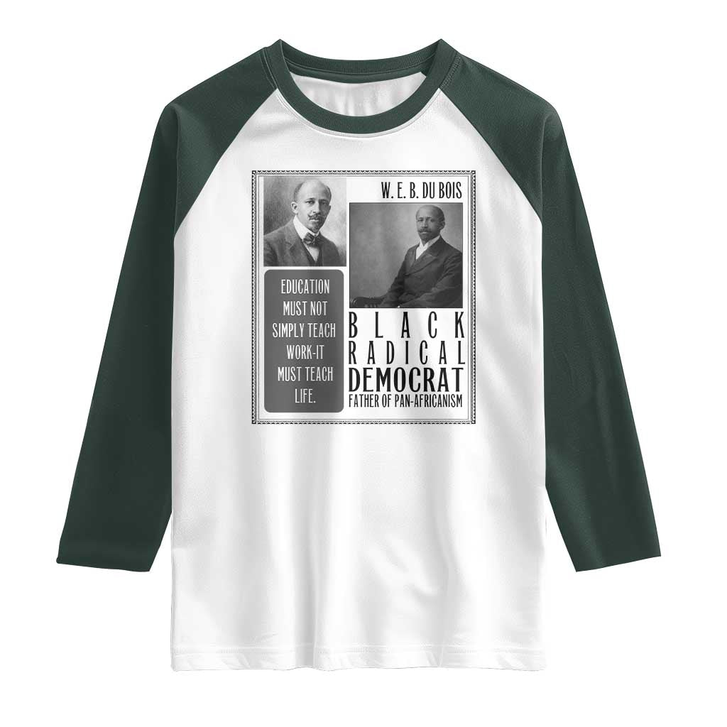 W E B Du Bois Raglan Shirt Pan Africanism Intellectual Leader