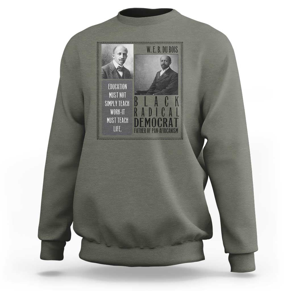 W E B Du Bois Sweatshirt Pan Africanism Intellectual Leader