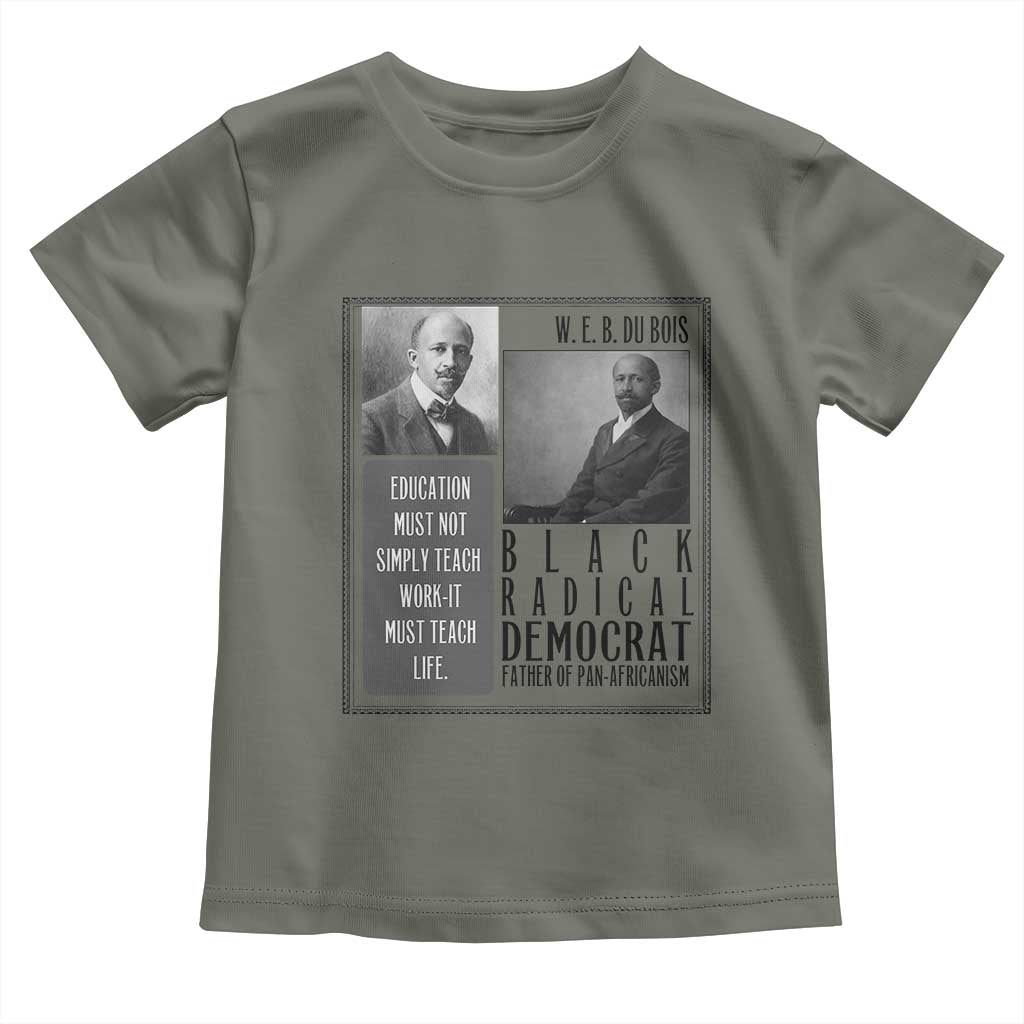 W E B Du Bois Toddler T Shirt Pan Africanism Intellectual Leader