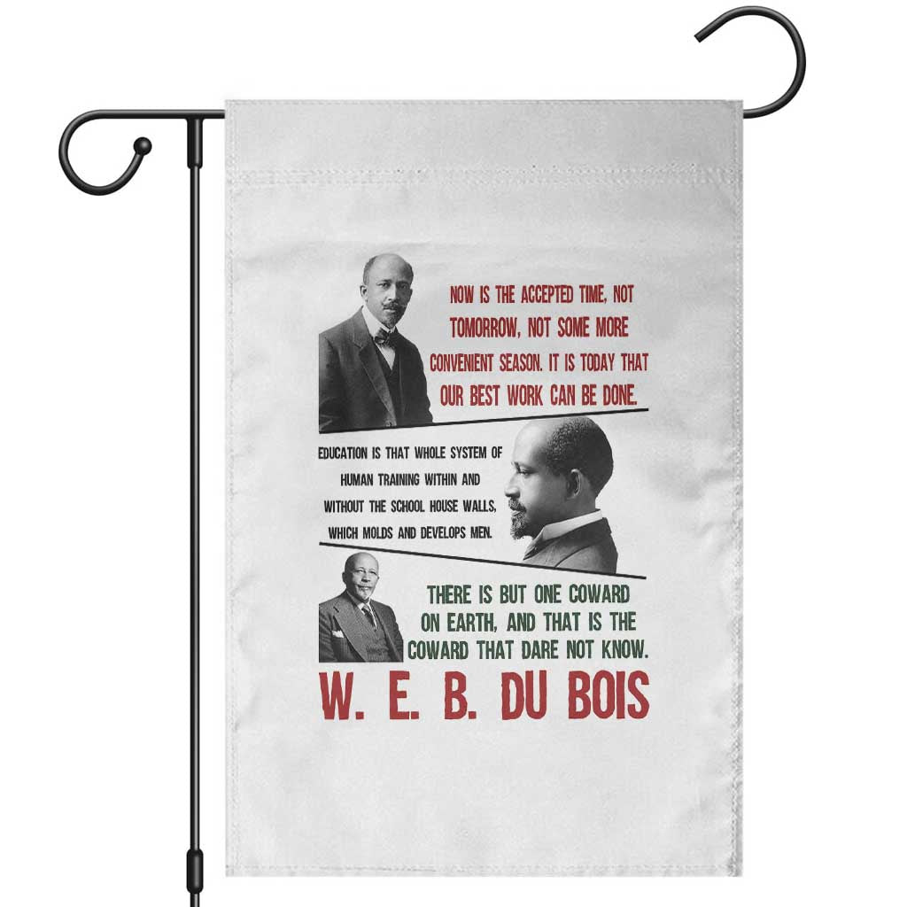 W E B Du Bois Education And Human Development Quote Garden Flag