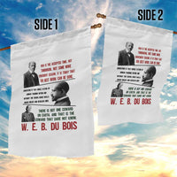 W E B Du Bois Education And Human Development Quote Garden Flag
