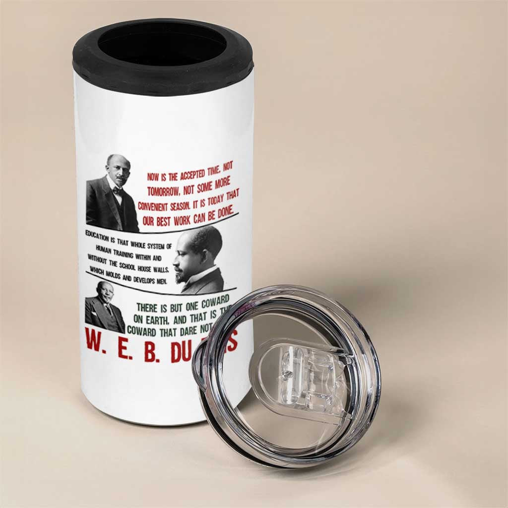 W E B Du Bois Education And Human Development Quote 4 in 1 Can Cooler Tumbler