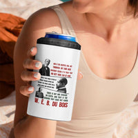 W E B Du Bois Education And Human Development Quote 4 in 1 Can Cooler Tumbler