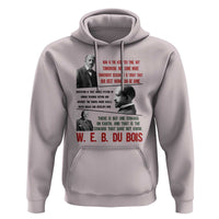 W E B Du Bois Education And Human Development Quote Hoodie