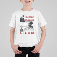 W E B Du Bois Education And Human Development Quote T Shirt For Kid