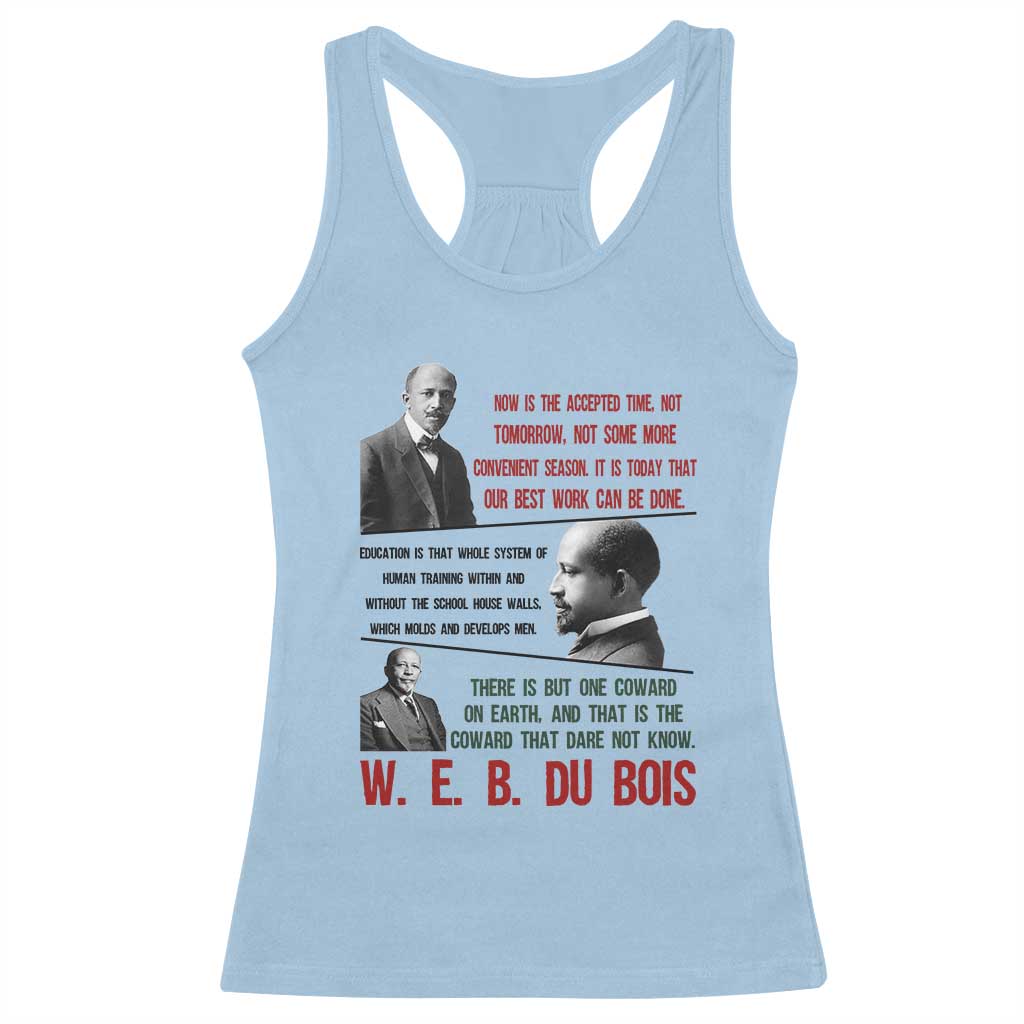 W E B Du Bois Education And Human Development Quote Racerback Tank Top