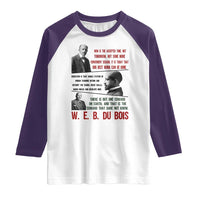 W E B Du Bois Education And Human Development Quote Raglan Shirt