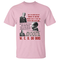 W E B Du Bois Education And Human Development Quote T Shirt