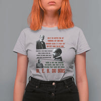 W E B Du Bois Education And Human Development Quote T Shirt For Women