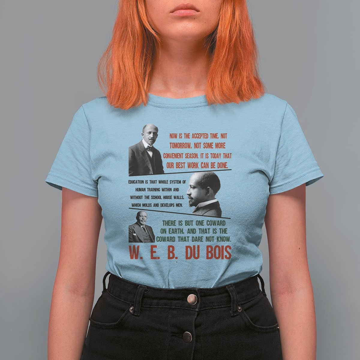 W E B Du Bois Education And Human Development Quote T Shirt For Women