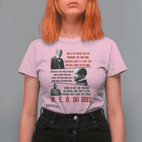 W E B Du Bois Education And Human Development Quote T Shirt For Women