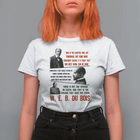W E B Du Bois Education And Human Development Quote T Shirt For Women