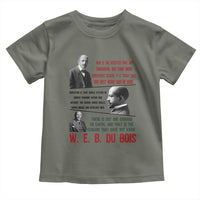 W E B Du Bois Education And Human Development Quote Toddler T Shirt