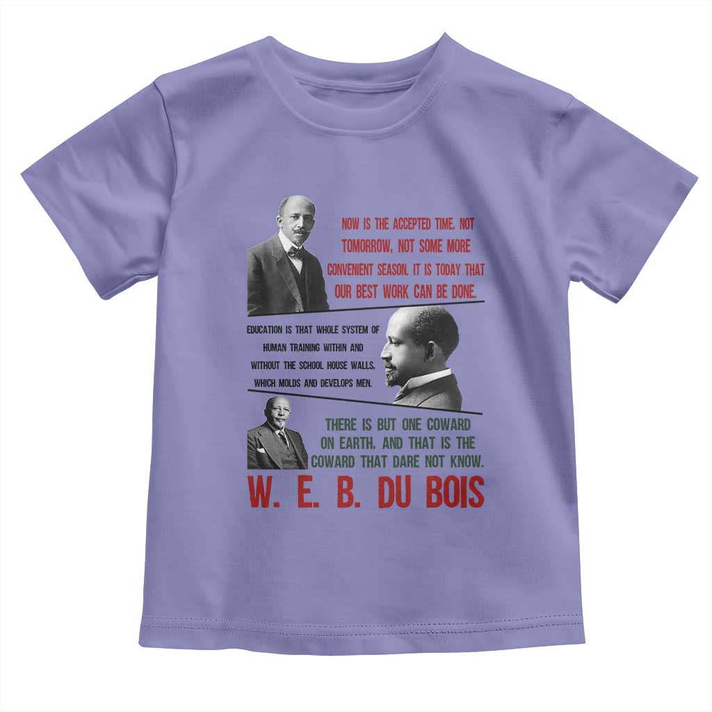 W E B Du Bois Education And Human Development Quote Toddler T Shirt