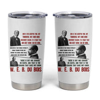 W E B Du Bois Education And Human Development Quote Tumbler Cup