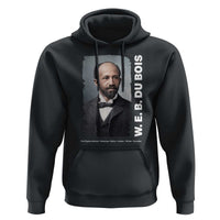 W E B Du Bois Hoodie Black Thought Leader And Intellectual Legacy