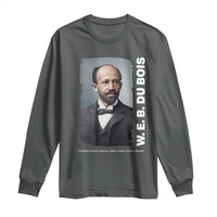 W E B Du Bois Long Sleeve Shirt Black Thought Leader And Intellectual Legacy