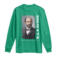 W E B Du Bois Long Sleeve Shirt Black Thought Leader And Intellectual Legacy