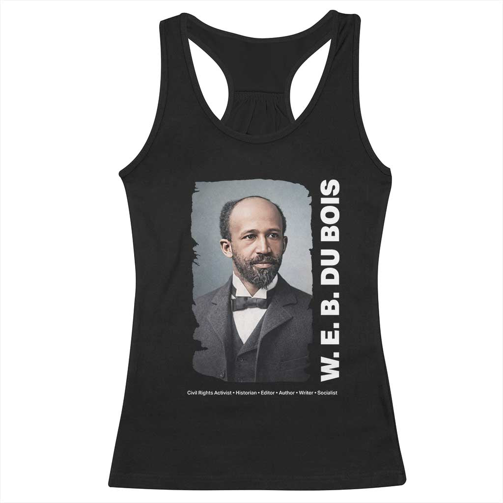 W E B Du Bois Racerback Tank Top Black Thought Leader And Intellectual Legacy