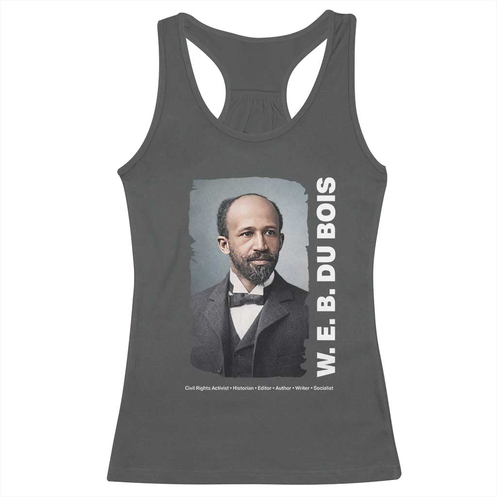 W E B Du Bois Racerback Tank Top Black Thought Leader And Intellectual Legacy