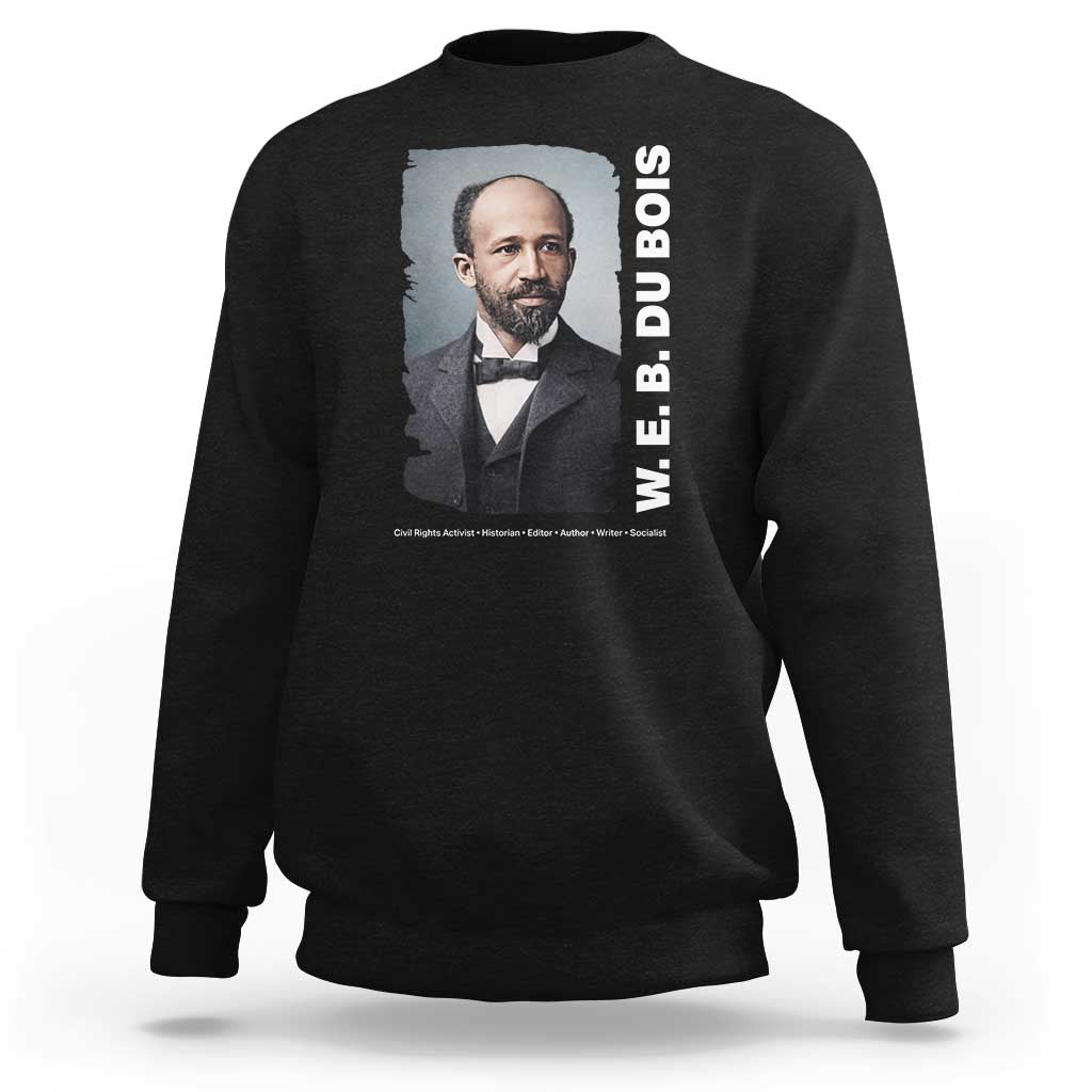 W E B Du Bois Sweatshirt Black Thought Leader And Intellectual Legacy
