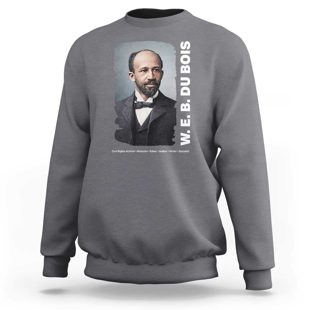 W E B Du Bois Sweatshirt Black Thought Leader And Intellectual Legacy