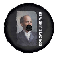 Educate Like W E B Spare Tire Cover African American Heritage