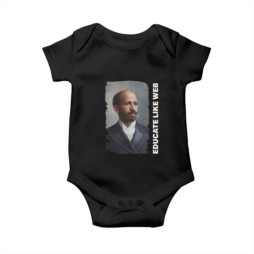 Educate Like W E B Baby Onesie African American Heritage