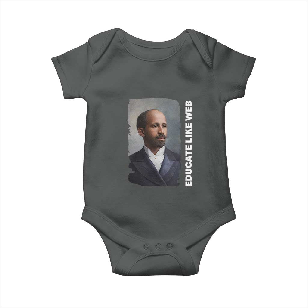 Educate Like W E B Baby Onesie African American Heritage