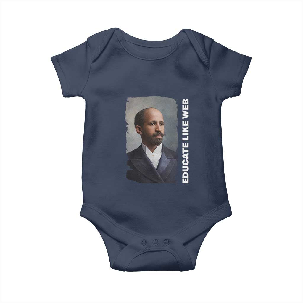 Educate Like W E B Baby Onesie African American Heritage