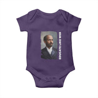 Educate Like W E B Baby Onesie African American Heritage