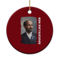 Educate Like W E B Ceramic Ornament African American Heritage