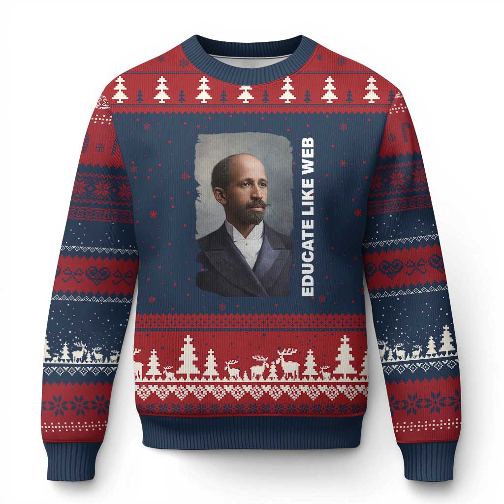 Educate Like W E B Ugly Christmas Sweater African American Heritage