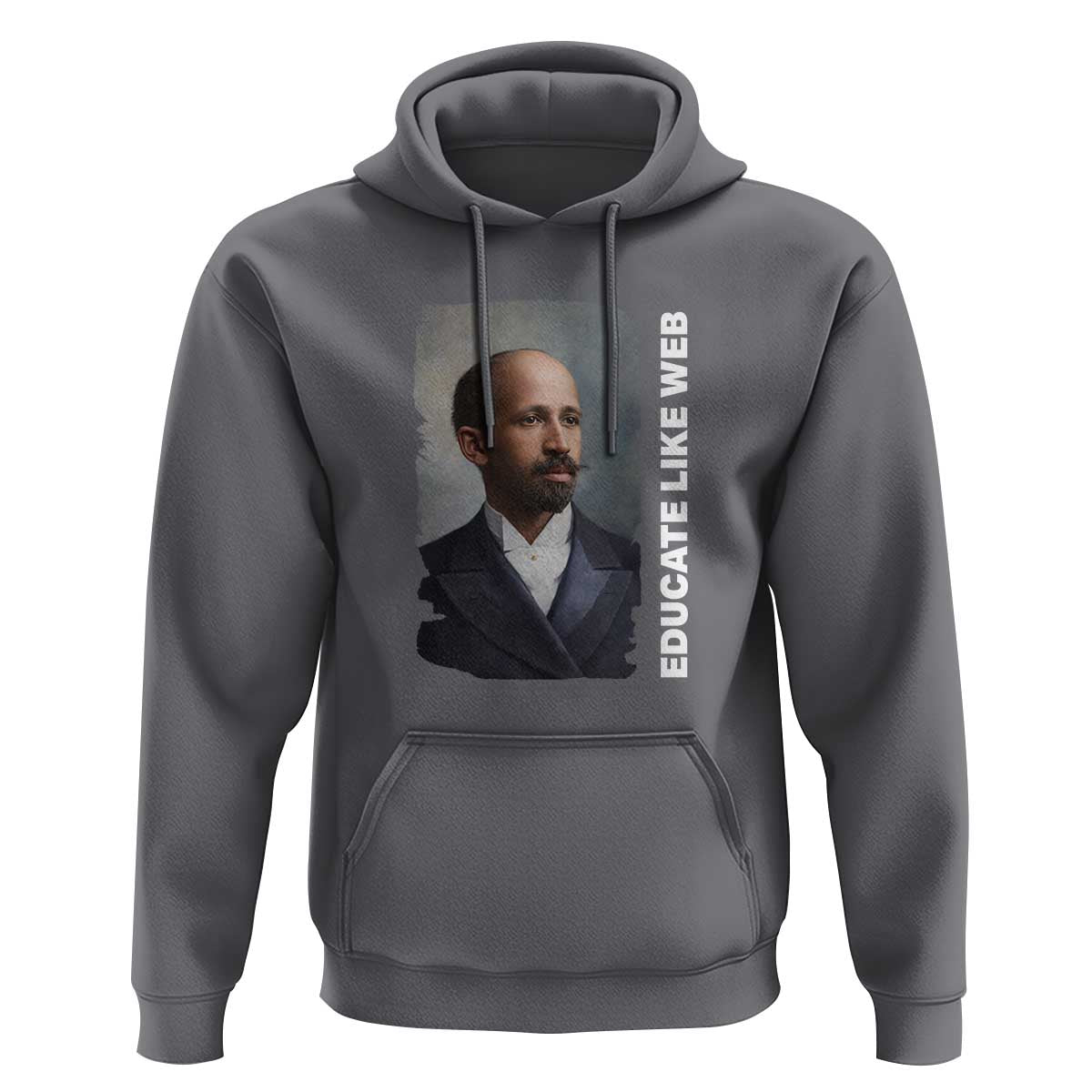 Educate Like W E B Hoodie African American Heritage