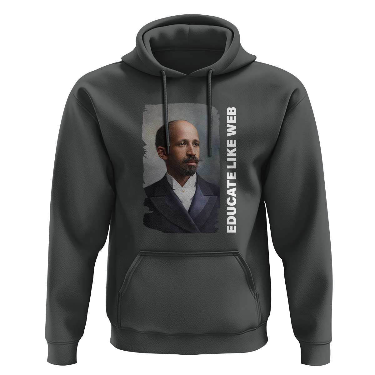 Educate Like W E B Hoodie African American Heritage