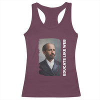 Educate Like W E B Racerback Tank Top African American Heritage