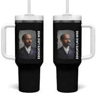 Educate Like W E B Tumbler With Handle African American Heritage