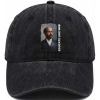 Educate Like W E B Washed Cotton Baseball Cap African American Heritage
