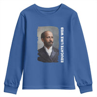 Educate Like W E B Youth Sweatshirt African American Heritage