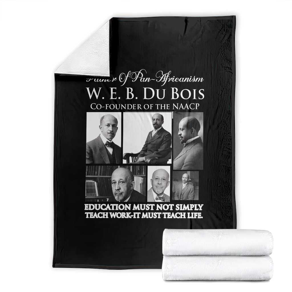 W E B Du Bois Throw Blanket Education Must Teach Life Quote