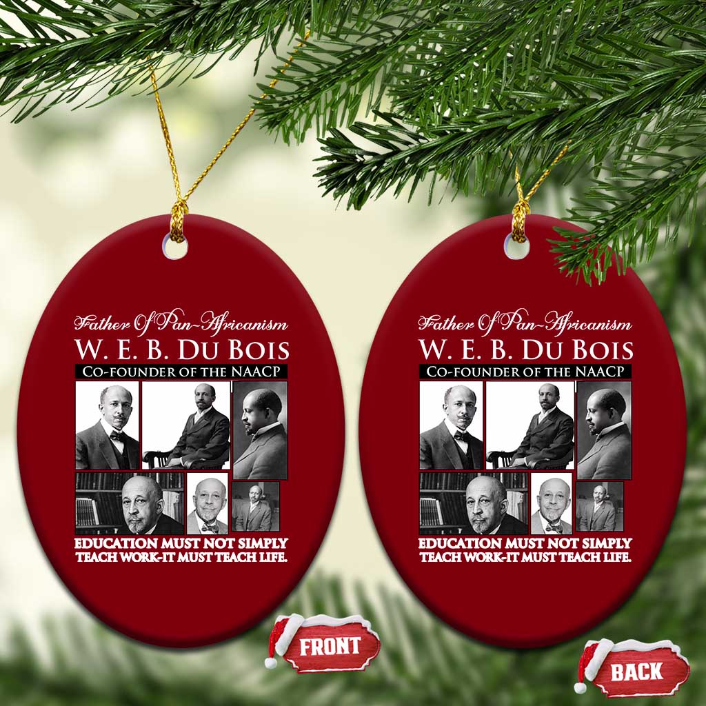 W E B Du Bois Ceramic Ornament Education Must Teach Life Quote