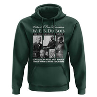 W E B Du Bois Hoodie Education Must Teach Life Quote