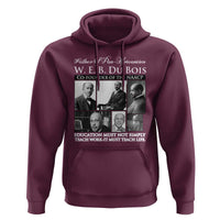 W E B Du Bois Hoodie Education Must Teach Life Quote