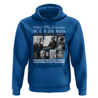 W E B Du Bois Hoodie Education Must Teach Life Quote