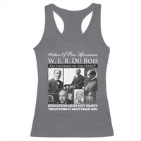 W E B Du Bois Racerback Tank Top Education Must Teach Life Quote
